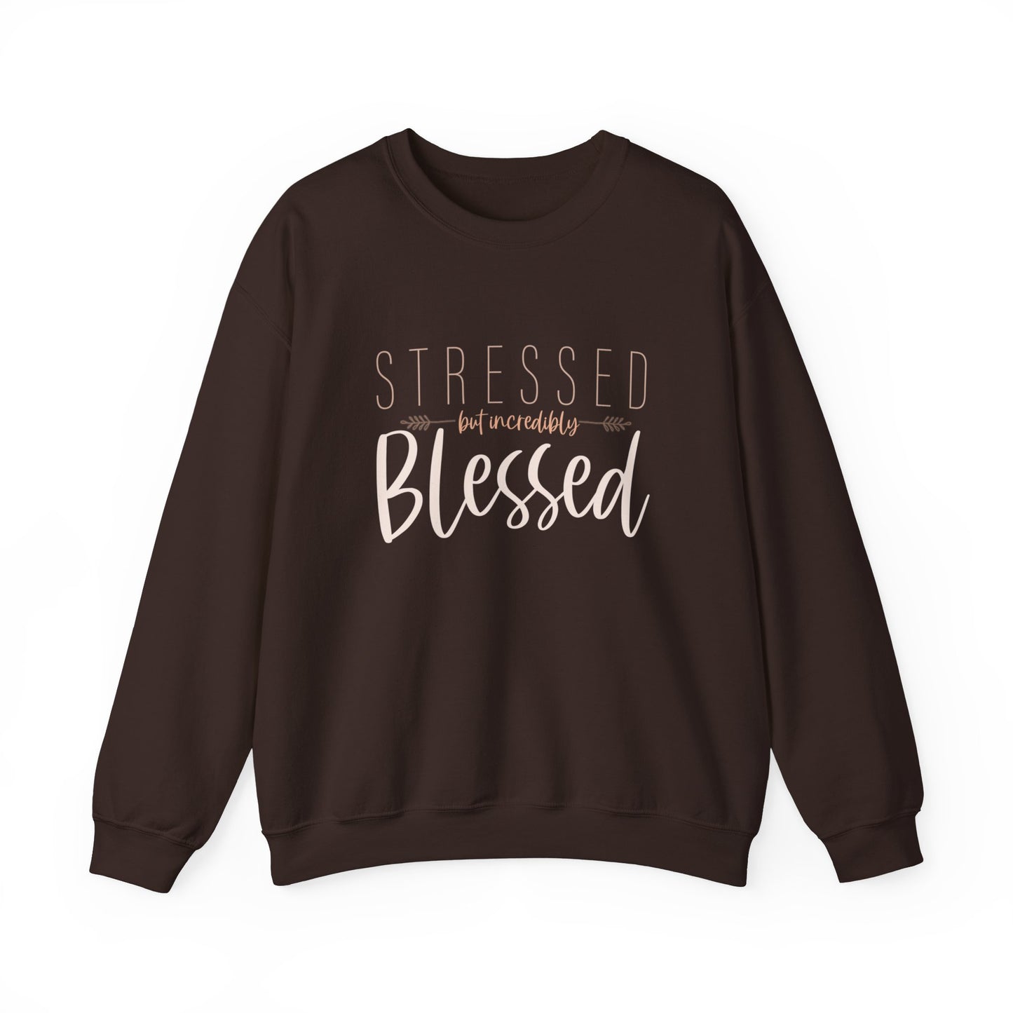 Funny Thanksgiving Sweatshirt, Stressed but Incredibly Blessed
