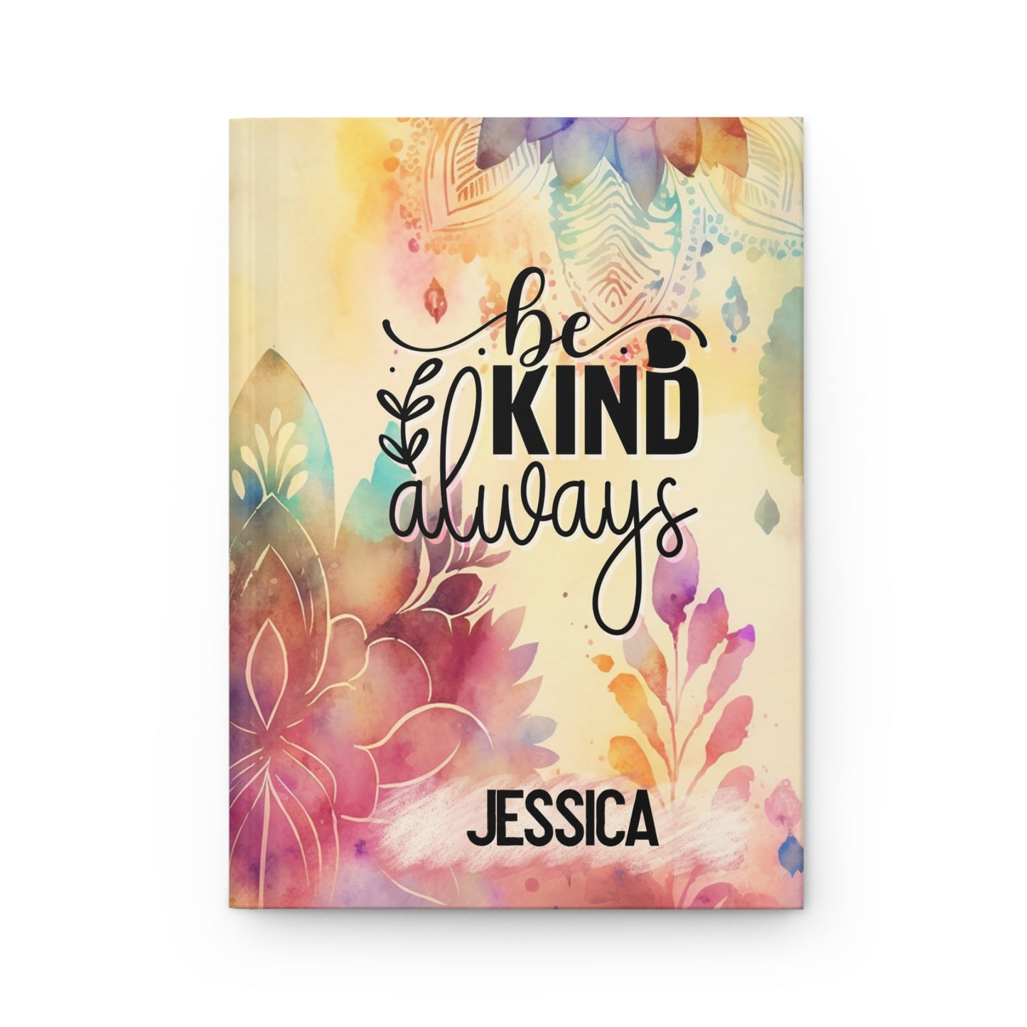 Be Kind Always Personalized Custom Hardcover Journal