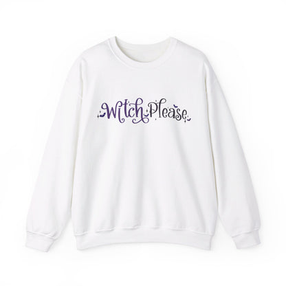 Witch Please Funny Halloween Sweatshirt