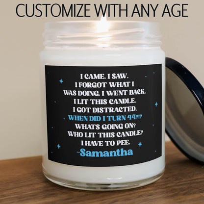 Personalized Funny Birthday Candle , I Forgot what I was Doing