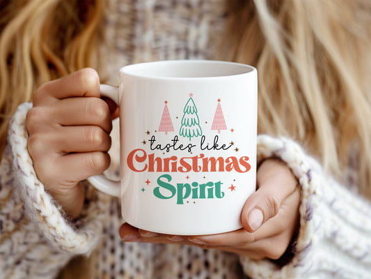 Funny Christmas Coffee Mug, Tastes like Chrismas Spirit