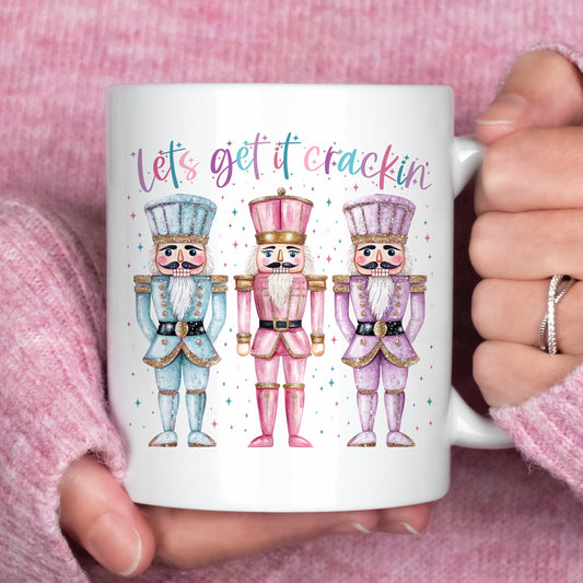 Funny Christmas Coffee Mug, Lets Get it Crackin Nutcracker Cup